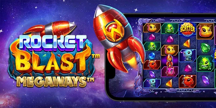 Rocket Blast Megaways – Dapatkan Kemenangan Bermain Slot Online Dengan Uang Sungguhan