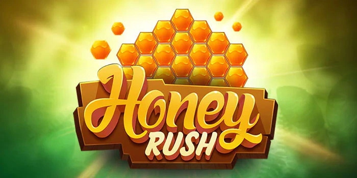 Trik Ampuh Untuk Meraih Cuan Maksimal Di Slot Honey Rush