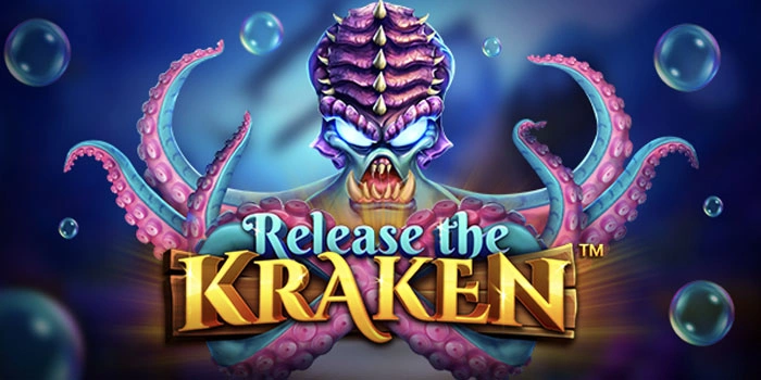 Kunci Menang Lewat Bonus Bermain Slot Release the Kraken