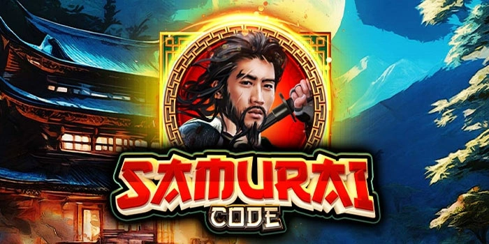 Kuasai Bushido Spin Menang Besar di Slot Samurai Code