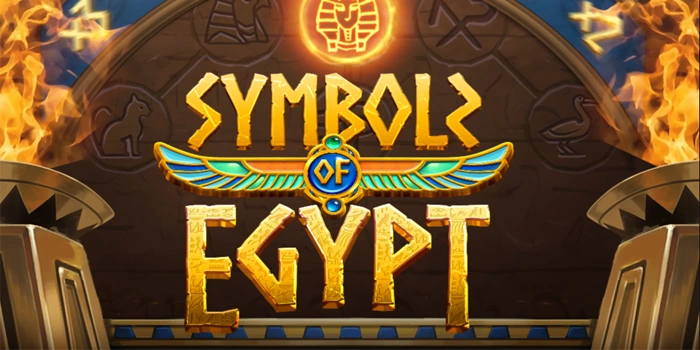 Tips dan Trik Main Agar Jackpot Besar di Slot Symbols of Egypt